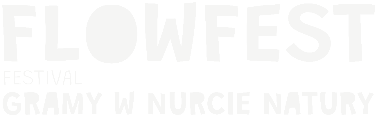 FlowFest — Gramy w nurcie natury